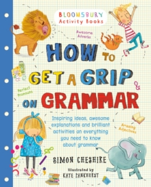 How to Get a Grip on Grammar, Paperback How to Get a Grip on Grammar, Paperback