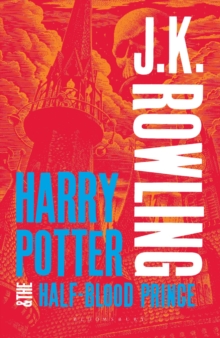 Harry Potter and the Half-Blood Prince, Hardback Harry Potter and the Half-Blood Prince, Hardback