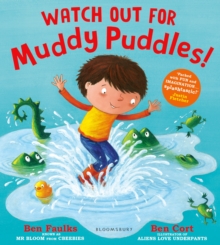 Watch Out for Muddy Puddles!, Paperback Watch Out for Muddy Puddles!, Paperback