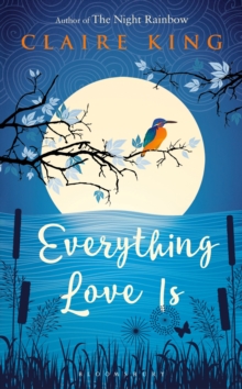 Everything Love is, Hardback Book Everything Love is, Hardback Book