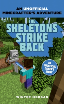 Minecrafters: The Skeletons Strike Back, Paperback Book Minecrafters: The Skeletons Strike Back, Paperback Book