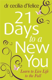 Twenty One Days to a New You : Dare to be Yourself!, Paperback Book Twenty One Days to a New You : Dare to be Yourself!, Paperback Book