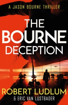 Robert Ludlum's The Bourne Deception, Paperback Book Robert Ludlum's The Bourne Deception, Paperback Book