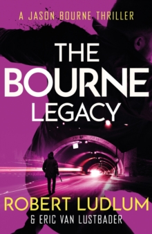 Robert Ludlum's the Bourne Legacy, Paperback Robert Ludlum's the Bourne Legacy, Paperback