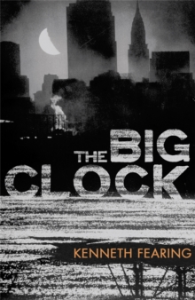 The Big Clock, Paperback Book The Big Clock, Paperback Book