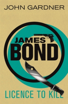 Licence to Kill, Paperback Book Licence to Kill, Paperback Book