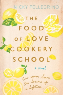 The Food of Love Cookery School, Paperback Book The Food of Love Cookery School, Paperback Book