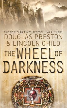 The Wheel of Darkness : An Agent Pendergast Novel, Paperback Book The Wheel of Darkness : An Agent Pendergast Novel, Paperback Book