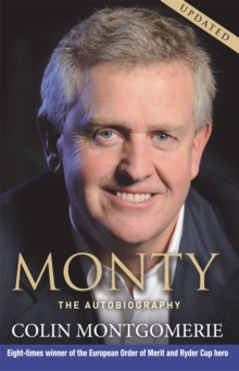 Monty : The Autobiography, Paperback Book Monty : The Autobiography, Paperback Book