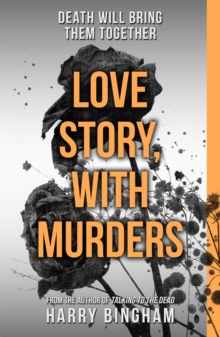 Love Story, With Murders : Fiona Griffiths Crime Thriller Series Book 2, Paperback Book Love Story, With Murders : Fiona Griffiths Crime Thriller Series Book 2, Paperback Book