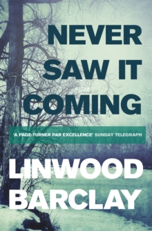 Never Saw it Coming, Paperback Book Never Saw it Coming, Paperback Book
