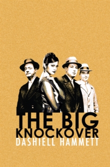 The Big Knockover, Paperback Book The Big Knockover, Paperback Book
