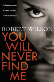 You Will Never Find Me, Paperback You Will Never Find Me, Paperback