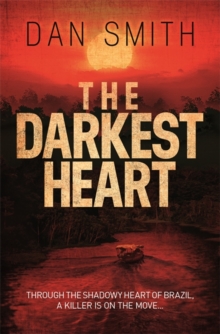 The Darkest Heart, Hardback The Darkest Heart, Hardback