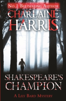 Shakespeare's Champion : A Lily Bard Mystery, Paperback Book Shakespeare's Champion : A Lily Bard Mystery, Paperback Book