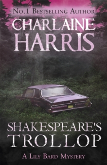 Shakespeare's Trollop : A Lily Bard Mystery, Paperback Book Shakespeare's Trollop : A Lily Bard Mystery, Paperback Book