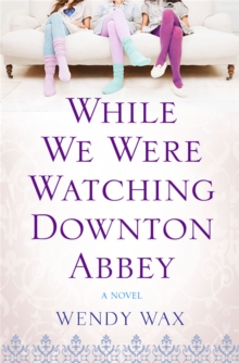 While We Were Watching Downton Abbey, Paperback Book While We Were Watching Downton Abbey, Paperback Book