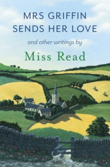 Mrs Griffin Sends Her Love : And Other Writings, Paperback Book Mrs Griffin Sends Her Love : And Other Writings, Paperback Book