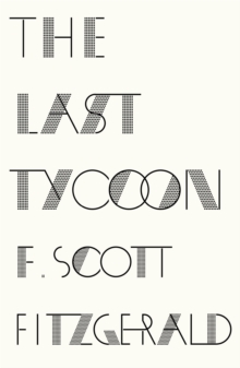 The Last Tycoon, Paperback Book The Last Tycoon, Paperback Book
