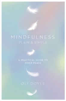 Mindfulness Plain & Simple, Paperback Book Mindfulness Plain & Simple, Paperback Book