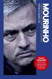 Mourinho: Further Anatomy of a Winner, Paperback Book Mourinho: Further Anatomy of a Winner, Paperback Book