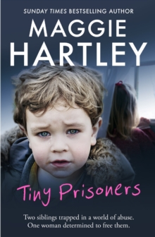 Tiny Prisoners : Two Siblings Trapped in a World of Abuse. One Woman Determined to Free Them., Paperback Book Tiny Prisoners : Two Siblings Trapped in a World of Abuse. One Woman Determined to Free Them., Paperback Book