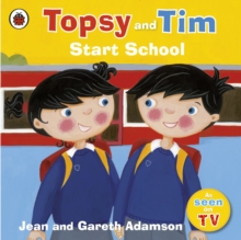 Topsy and Tim: Start School, Paperback Book Topsy and Tim: Start School, Paperback Book