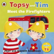 Topsy and Tim Meet the Firefighters, Paperback Book Topsy and Tim Meet the Firefighters, Paperback Book