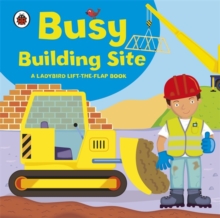 Busy Building Site, Board book Book Busy Building Site, Board book Book