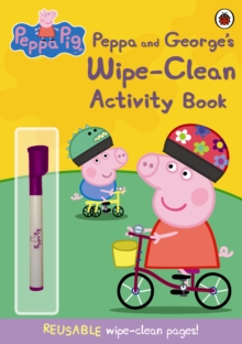 Peppa Pig: Peppa and George's Wipe-clean Activity Book, Paperback Peppa Pig: Peppa and George's Wipe-clean Activity Book, Paperback