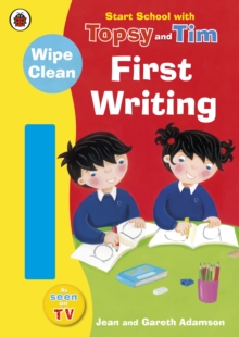 Start School with Topsy and Tim: Wipe Clean First Writing, Paperback Start School with Topsy and Tim: Wipe Clean First Writing, Paperback