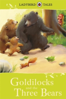 Ladybird Tales: Goldilocks and the Three Bears, Hardback Book Ladybird Tales: Goldilocks and the Three Bears, Hardback Book