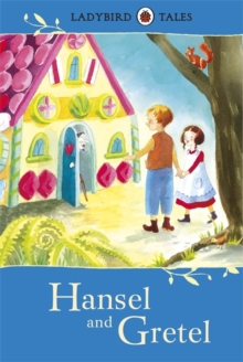 Ladybird Tales: Hansel and Gretel, Hardback Book Ladybird Tales: Hansel and Gretel, Hardback Book