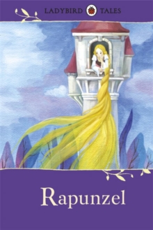 Ladybird Tales: Rapunzel, Hardback Ladybird Tales: Rapunzel, Hardback