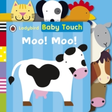 Baby Touch: Moo! Moo! Tab Book, Board book Baby Touch: Moo! Moo! Tab Book, Board book