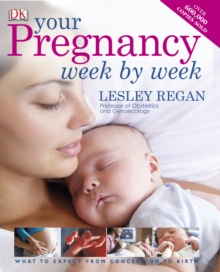 Your Pregnancy Week by Week, Hardback Book Your Pregnancy Week by Week, Hardback Book
