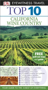 DK Eyewitness Top 10 Travel Guide: California Wine Country, Paperback Book DK Eyewitness Top 10 Travel Guide: California Wine Country, Paperback Book