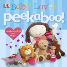 Peekaboo! Baby Loves, Board book Book Peekaboo! Baby Loves, Board book Book