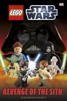 LEGO Star Wars Revenge of the Sith, Hardback Book LEGO Star Wars Revenge of the Sith, Hardback Book
