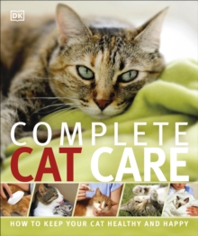 Complete Cat Care, Paperback Book Complete Cat Care, Paperback Book