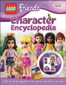 LEGO (R) Friends Character Encyclopedia, Hardback Book LEGO (R) Friends Character Encyclopedia, Hardback Book