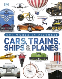 Cars Trains Ships and Planes, Hardback Cars Trains Ships and Planes, Hardback