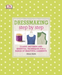 Dressmaking Step by Step, Hardback Book Dressmaking Step by Step, Hardback Book