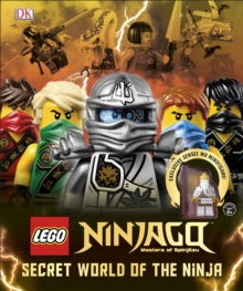 LEGO Ninjago Secret World of the Ninja, Hardback Book LEGO Ninjago Secret World of the Ninja, Hardback Book