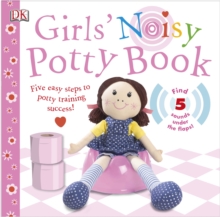 Girls' Noisy Potty Book, Board book Book Girls' Noisy Potty Book, Board book Book