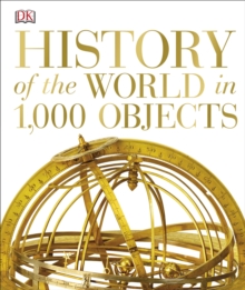 History of the World in 1000 objects, Hardback History of the World in 1000 objects, Hardback