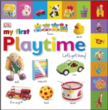 My First Playtime Let's Get Busy!, Board book Book My First Playtime Let's Get Busy!, Board book Book