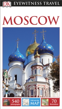 DK Eyewitness Travel Guide: Moscow, Paperback Book DK Eyewitness Travel Guide: Moscow, Paperback Book