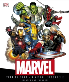Marvel Year by Year a Visual Chronicle, Hardback Marvel Year by Year a Visual Chronicle, Hardback