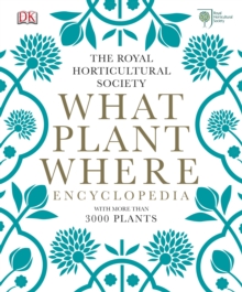 RHS What Plant Where Encyclopedia, Hardback Book RHS What Plant Where Encyclopedia, Hardback Book